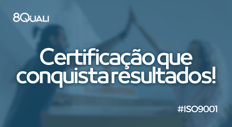 Por que implementar a ISO 9001 na sua empresa?